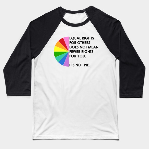 Equal Rights For All! Baseball T-Shirt by Discotish